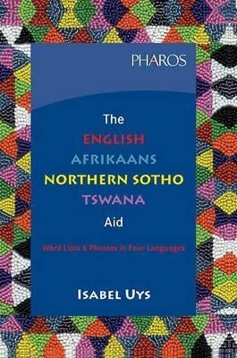 English Afrikaans Northern Sotho Tswana Aid