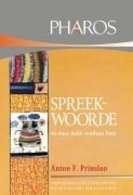 Pharos Spreekwoorde En Waar Hulle Vandaan Kom