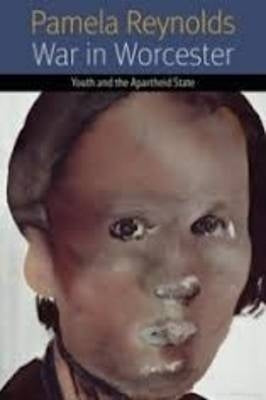 War in Worcester Youth and the Apartheid State