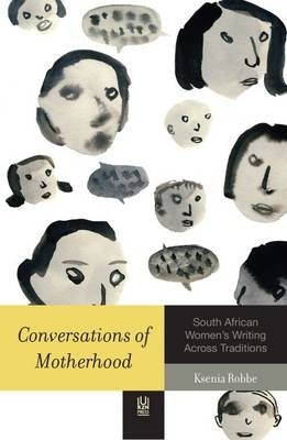 Conversations of Motherhood SA Womens Writing Across Traditions