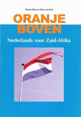 Oranje Boven Nederlands Voor Suid Afrika