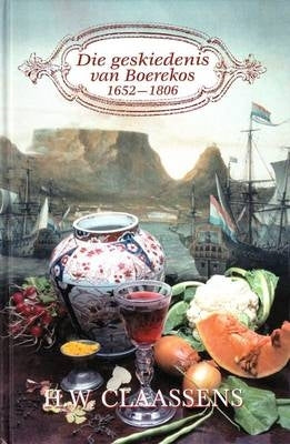 Geskiedenis Van Boerekos 1652 1806