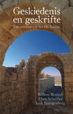 Geskiedenis En Geskrifte Die Literatuur Van Ou Israel