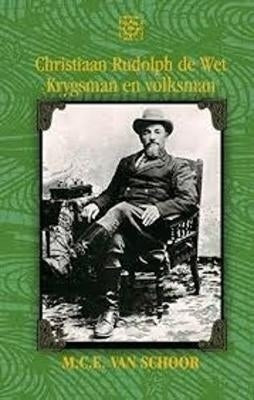 Christiaan R De Wet Krygsman En Volksman