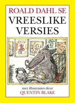 Roald Dahl Se Vreeslike Versies
