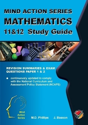 Mathematics Gr 11 and 12 (Study Guide) (Caps)