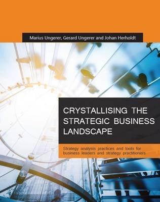 Crystallising the Strategic Business Landscape