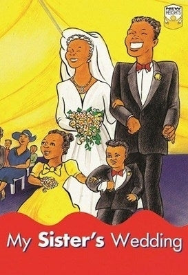 My Sisters Wedding Gr3 (Reader)