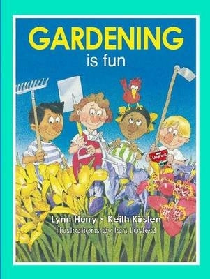 Gardening is Fun
