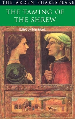 Taming of the Shrew (Arden Shakespeare Series)