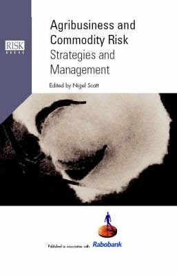 Agribusiness and Commodity Risk Strategies and Management