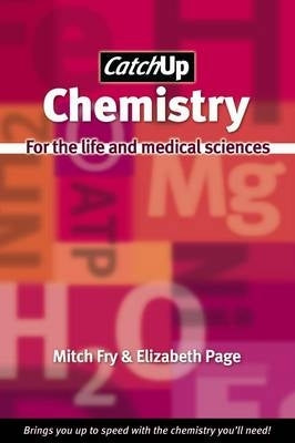 Catch Up Chemistry for the Life and Medical Sciences