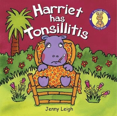 Harriet Has Tonsilitis