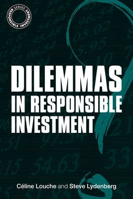 Dilemmas in Responsible Investment
