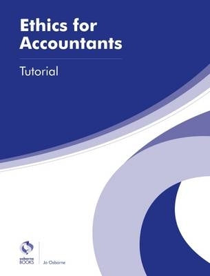 Ethics for Accountants (Tutorial)