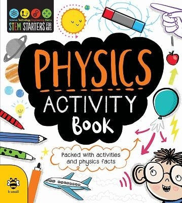 Stem Starters for Kids Physics Activity Book
