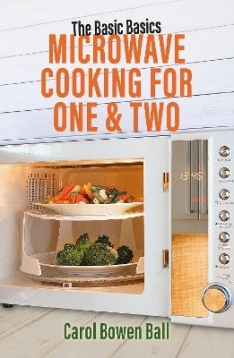 Basic Basics Microwave Cooking for 1 and 2