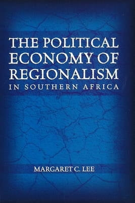 Political Economy of Regionalism in SA