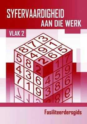 Syfervaardigheid Aan Die Werk (Vlak 2) (Fasiliteerdersgids)