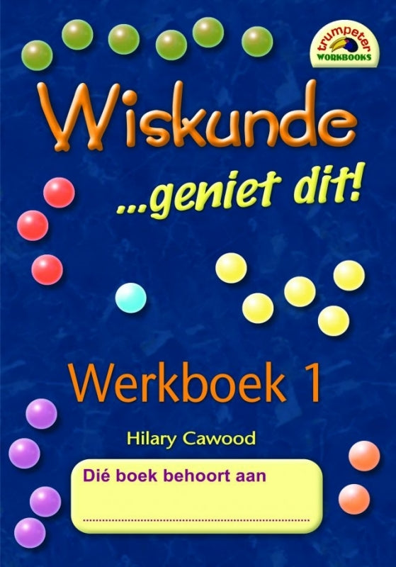 Wiskunde Geniet Dit (Werkboek 1)