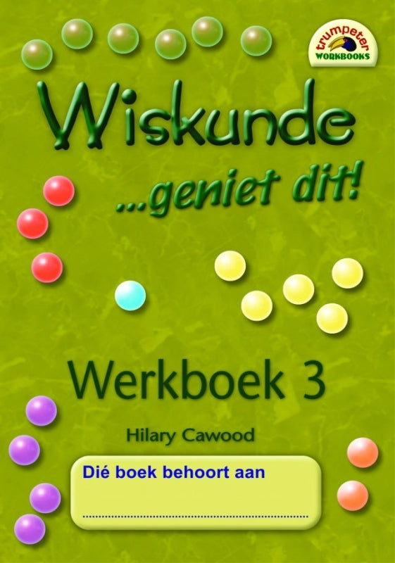 Wiskunde Geniet Dit (Werkboek 3)