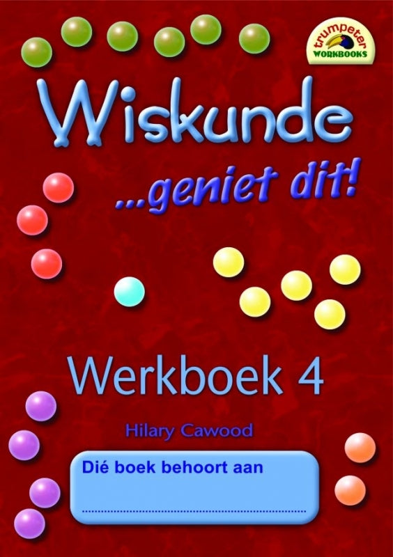 Wiskunde Geniet Dit (Werkboek 4)