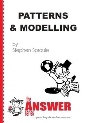 Patterns and Modelling Gr10 and 11 (The Answer Series)