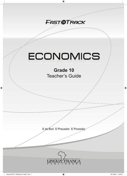 Fasttrack Economics Grade 10 Teachers Guide Caps3 Year License