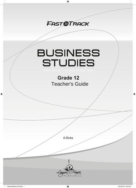 Fast Track Business Studies Gr 12 (Teachers Guide)