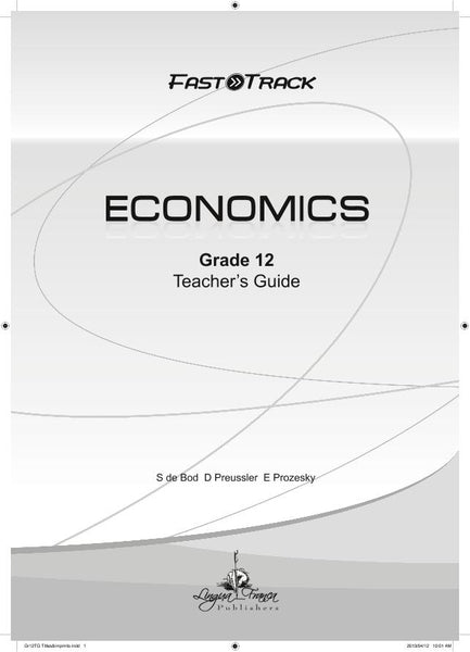 Fasttrack Economics Grade 12 Teachers Guide Caps3 Year License