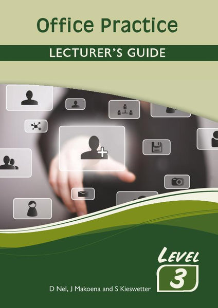 Office Practice Level 3 Lecturer’S Guide