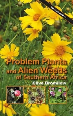 Problem Plants and Alien Weeds of SA