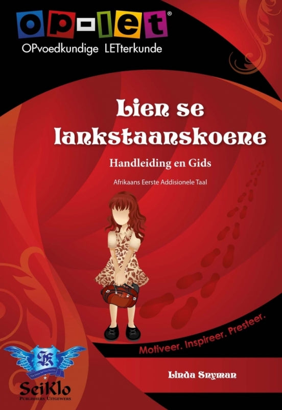 Op Let Lien Se Lankstaanskoene (Eat) Gr 11-12 (Handleiding En Gids)
