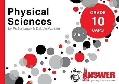 Answer Series Physical Sciences Gr 10 (3 in 1) (Study Guide) (Caps)