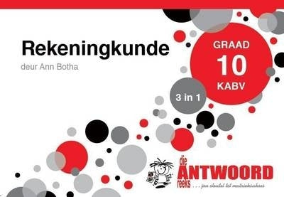 Rekeningkunde Gr 10 (3 in 1) (Die Antwoordgids)