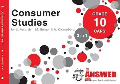 Consumer Studies Gr 10 (3 in 1) (The Answer Series)