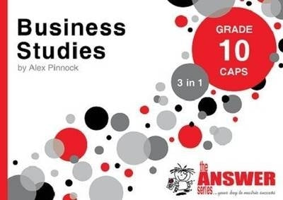 Business Studies Gr 10 (3 in 1) (Caps) (The Answer Series)