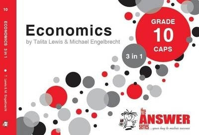 Economics Gr 10 (3 in 1 Caps) (Answer Series)