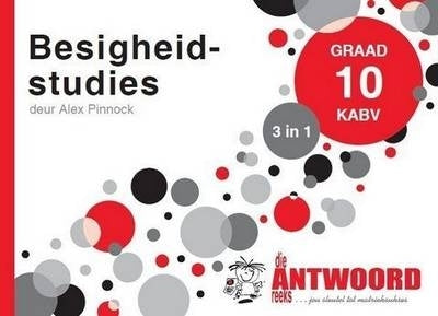 Besigheidsstudies Gr 10 (3 in 1) (Caps) (Die Antwoordgids)