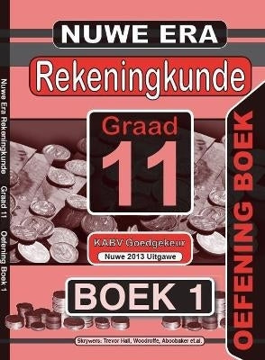 Nuwe Era Rekeningkunde Gr 11 (Pak Van 2 Oefening Boeke)