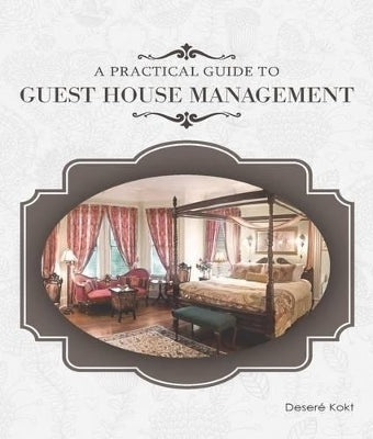 Practical Guide to Guest House Management