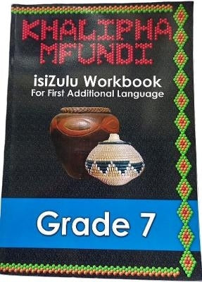 Khalipha Mfundi Gr 7 (Workbook)