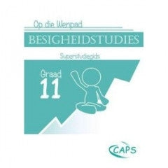 Op Die Wenpad Met Besigheidstudies Gr 11 (Leerdersboek)