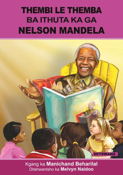 Thembi Le Themba Ba Ithuta Ka Ga Nelson Mandela