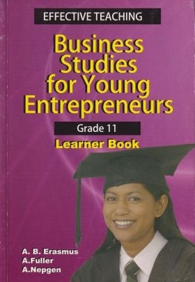 Business Studies for Young Entrepreneurs Gr 11 (Learners Book)
