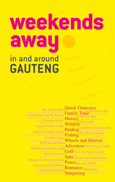 Weekends Away in and Around Gauteng