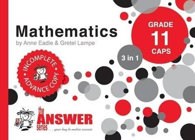 Maths Gr 11 3 in 1 (Caps) (The Answer Series)