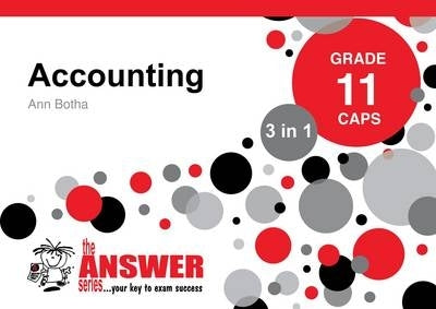 Accounting Gr 11 (3 in 1) (Caps) (The Answer Series)