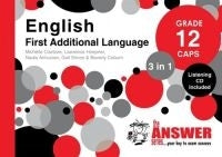 English First Additional Language Gr 12 (3 in 1) (Caps) (The Answer Series)