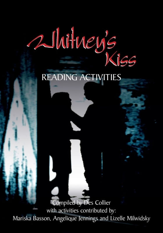Whitneys Kiss (Learner Workbook)(Caps) Aligned Reading Activities